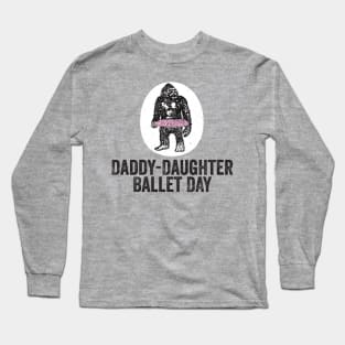 Daddy-Daughter Ballet Day Long Sleeve T-Shirt